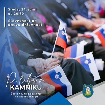 Poletje v Kamniku - slavnostna prireditev ob dnevu državnosti