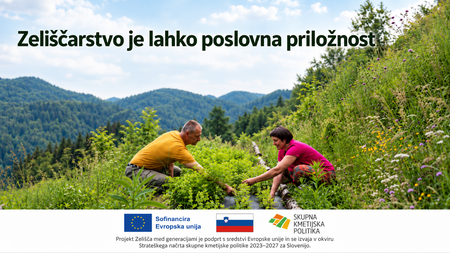 Zeliščarstvo kot poslovna priložnost, uvodno predavanje projekta Zelišča med generacijami in primeri dobrih praks